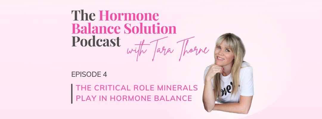 The Critical Role Minerals Play In Hormone Balance