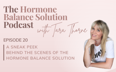 A sneak peek behind the scenes of The Hormone Balance Solution