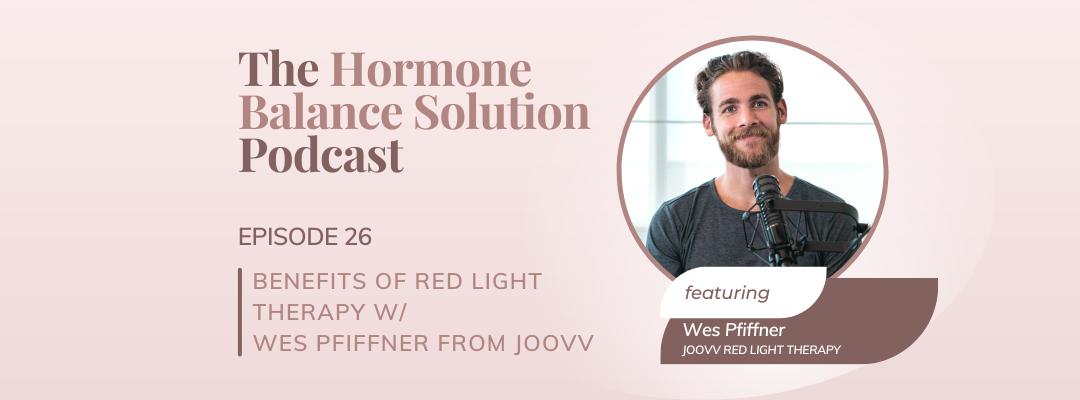 Benefits of Red Light Therapy with Wes Pfiffner from JOOVV