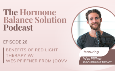 Benefits of Red Light Therapy with Wes Pfiffner from JOOVV