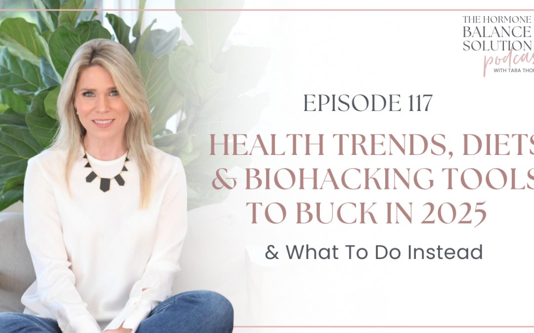 Health trends, diets & biohacking tools to buck in 2025 & what to do instead