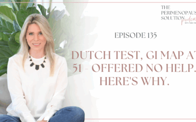 DUTCH test, GI MAP at 51 – offered no help. Here's why.