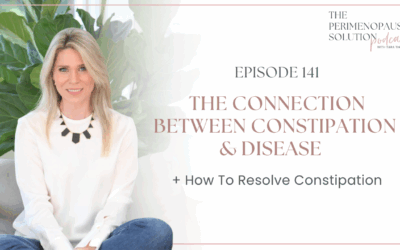 The connection between constipation & disease + how to resolve constipation